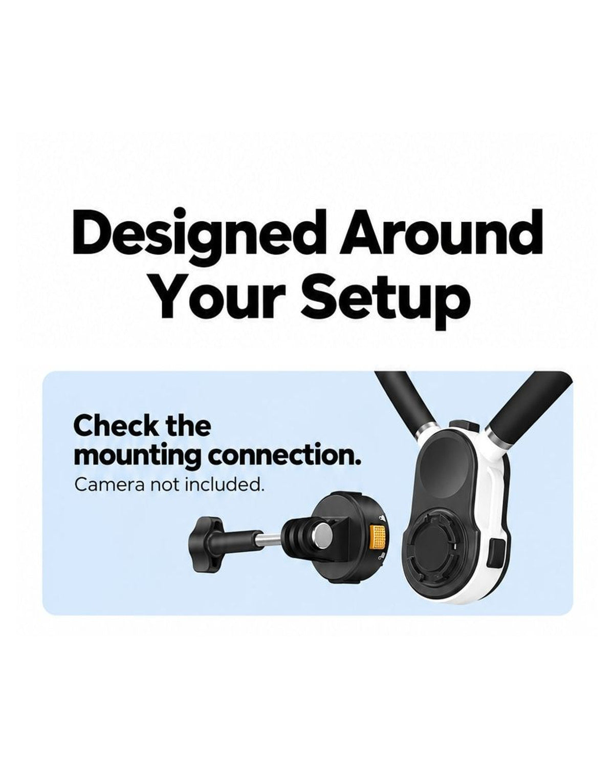 BARUNOR neck EN 20261020 02: Designed Around Your Setup; Magnetic connection; Camera positioning; Detachable adapter; Flexible neck loop; Check the mounting connection.; Camera not included. - panel 3 of 3 | BARUNOR detail 4:5 20261022