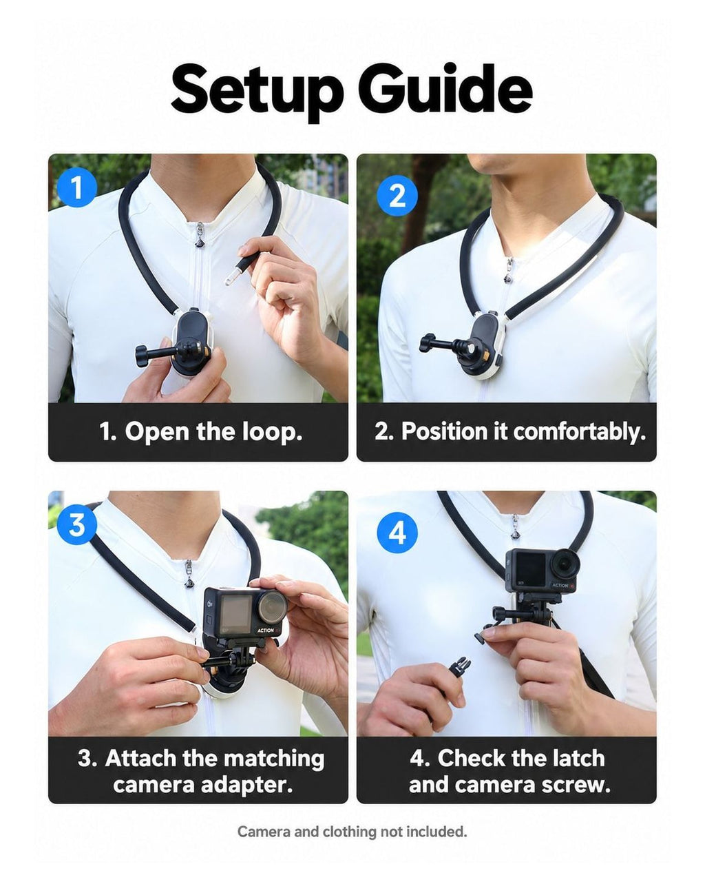 BARUNOR neck EN 20261020 12: Setup Guide; 1. Open the loop.; 2. Position it comfortably.; 3. Attach the matching camera adapter.; 4. Check the latch and camera screw.; Camera and clothing not included. | BARUNOR detail 4:5 20261022