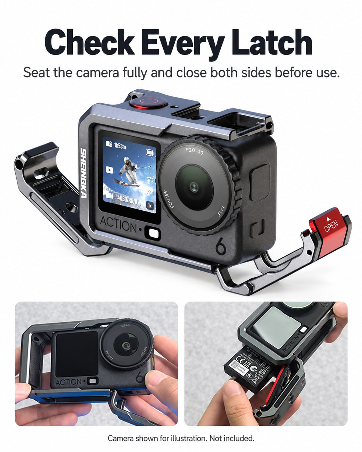 Check both camera cage latches before use; camera shown for illustration and not included