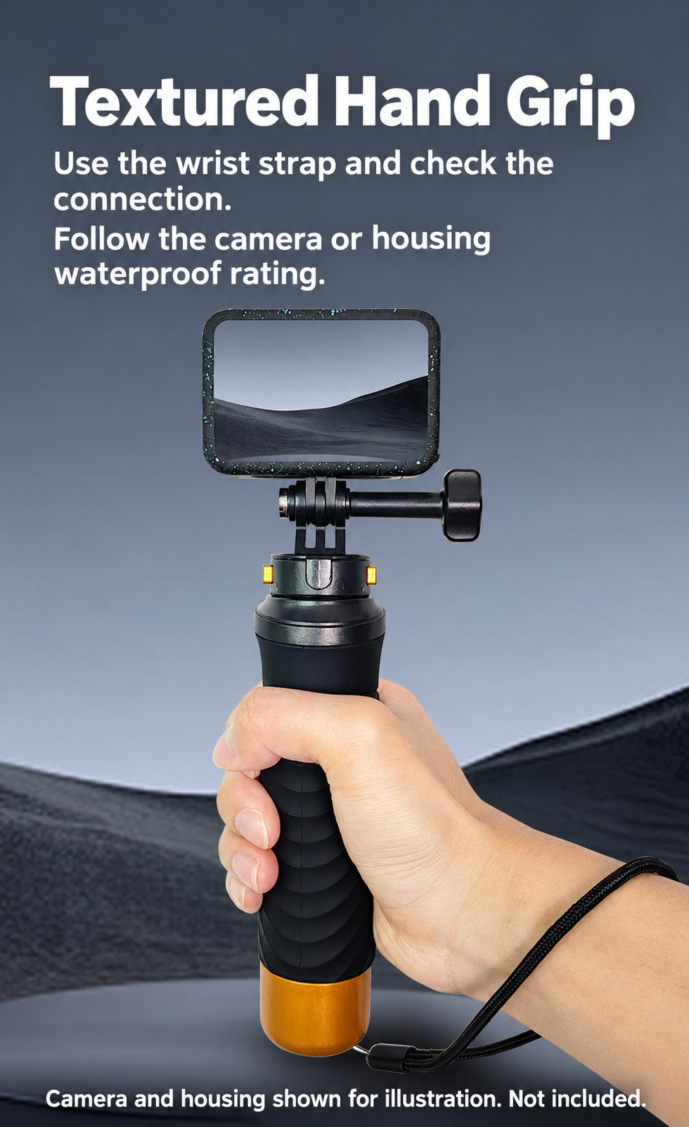 BARUNOR grip EN 20261020 05: Textured Hand Grip; Use the wrist strap and check the connection.; Follow the camera or housing waterproof rating.; Camera and housing shown for illustration. Not included.